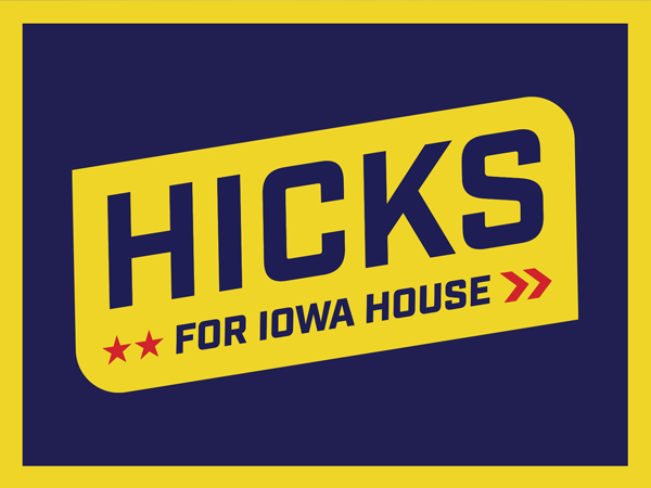 Hicks-for-Iowa Hicks for Iowa House logo